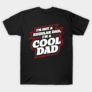 Cool Dad Saying Father's Day Best Dad T-Shirt